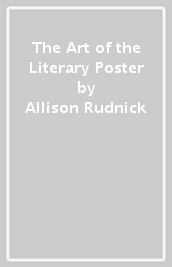 The Art of the Literary Poster