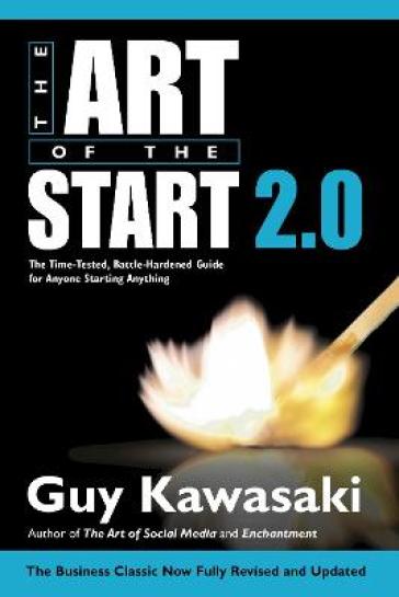 The Art of the Start 2.0 - Guy Kawasaki