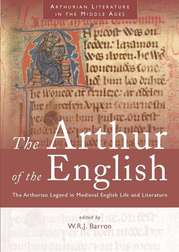 The Arthur of the English - W R J Barron