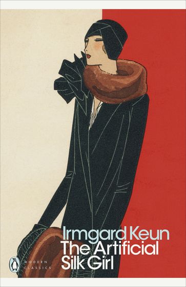 The Artificial Silk Girl - Irmgard Keun