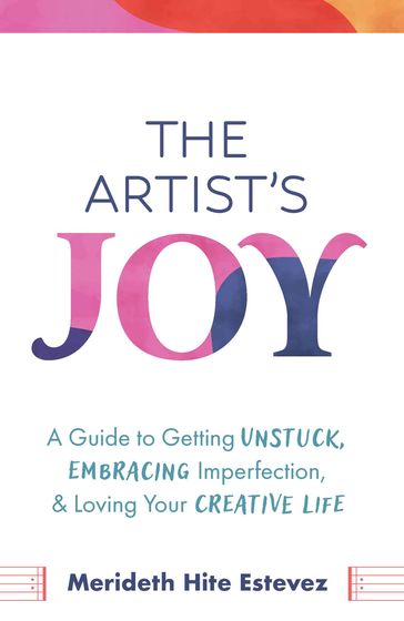The Artist's Joy - Merideth Hite Estevez