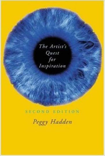 The Artist's Quest of Inspiration - Peggy Hadden