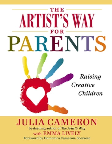 The Artist's Way for Parents - Emma Lively - Julia Cameron