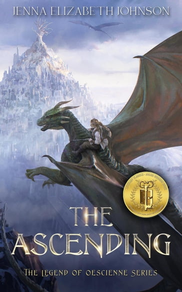 The Ascending: An Epic Fantasy Dragon Adventure - Jenna Elizabeth Johnson