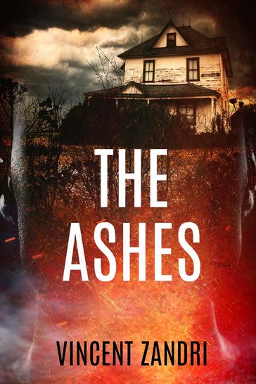 The Ashes - Vincent Zandri