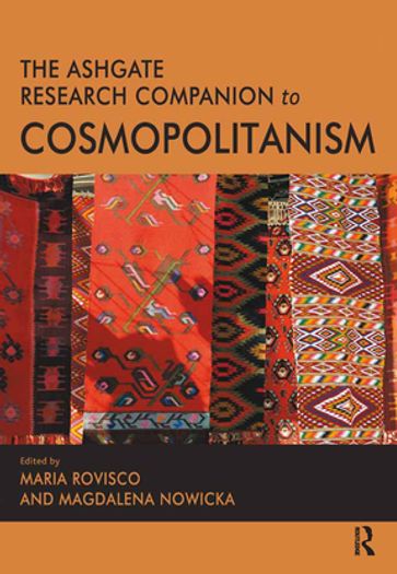 The Ashgate Research Companion to Cosmopolitanism - Maria Rovisco