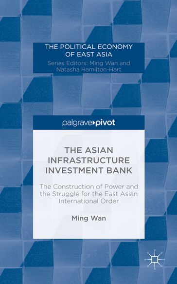 The Asian Infrastructure Investment Bank - Ming Wan