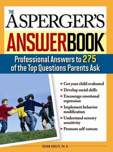 The Asperger's Answer Book - Susan Ashley