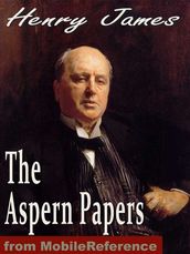 The Aspern Papers (Mobi Classics)