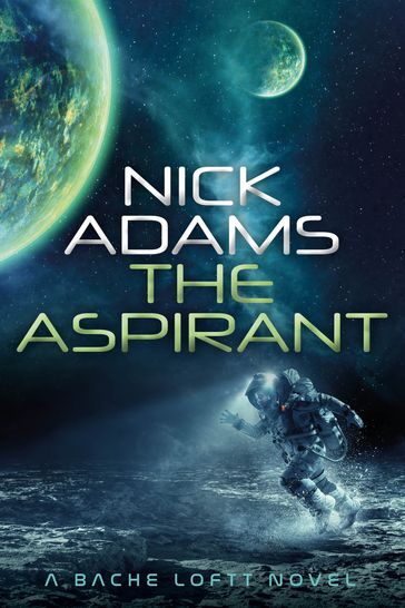 The Aspirant - Nick Adams