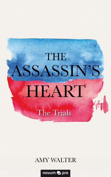The Assassin's Heart - Amy Walter