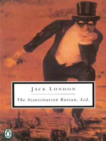 The Assassination Bureau, Ltd. - Jack London - Robert L. Fish
