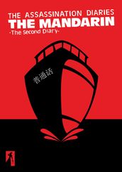 The Assassination Diaries - The Mandarin