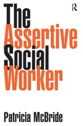 The Assertive Social Worker