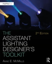 The Assistant Lighting Designer s Toolkit