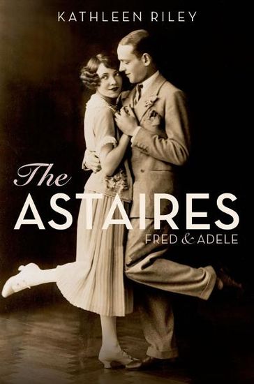 The Astaires - Kathleen Riley