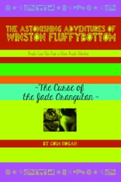 The Astonishing Adventures of Winston Fluffybottom