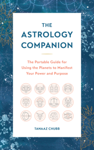 The Astrology Companion - Tanaaz Chubb