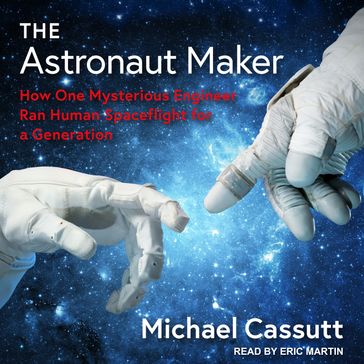 The Astronaut Maker - Michael Cassutt