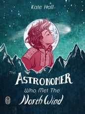 The Astronomer Who Met The North Wind