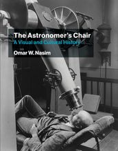 The Astronomer s Chair