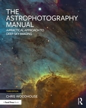 The Astrophotography Manual