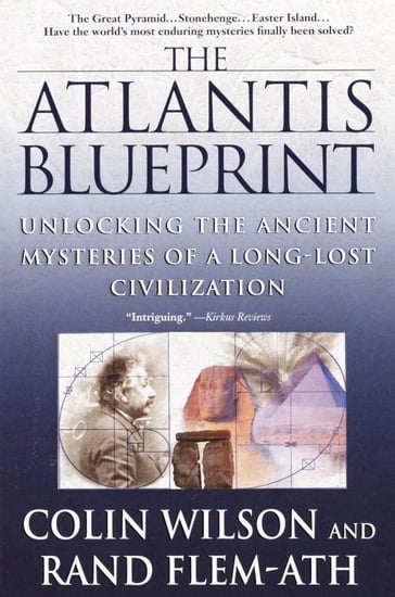 The Atlantis Blueprint - Colin Wilson - Rand Flem-Ath