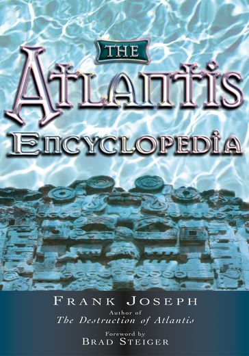 The Atlantis Encyclopedia - Joseph Frank