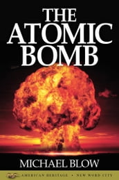 The Atomic Bomb