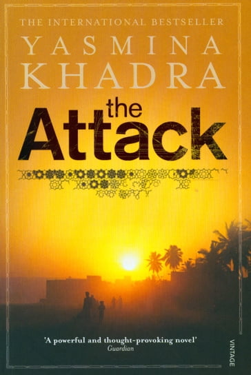 The Attack - Yasmina Khadra