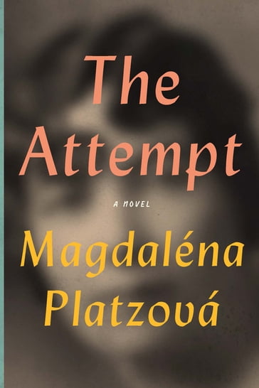 The Attempt - Magdaléna Platzová