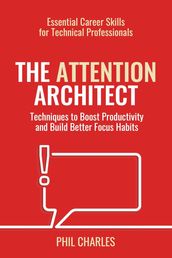 The Attention Architect