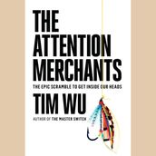 The Attention Merchants