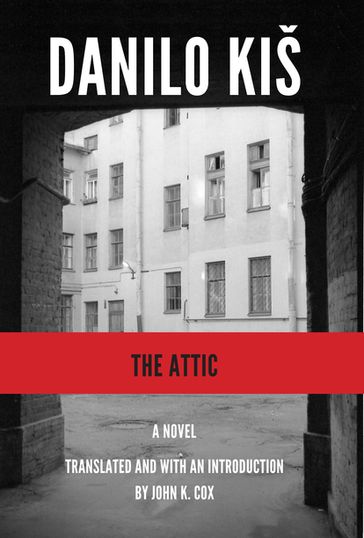 The Attic - Danilo Kis