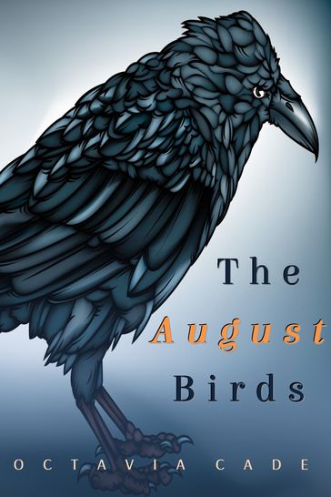 The August Birds - Octavia Cade