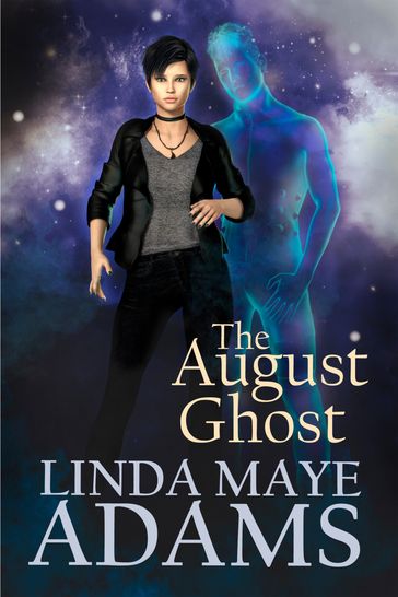 The August Ghost - Linda Maye Adams