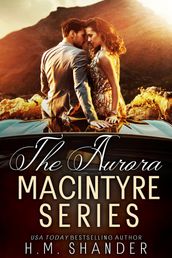 The Aurora MacIntyre Series: Boxed Set - Books 1-3