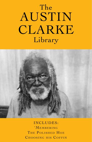 The Austin Clarke Library - Austin Clarke