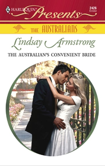 The Australian's Convenient Bride - Lindsay Armstrong