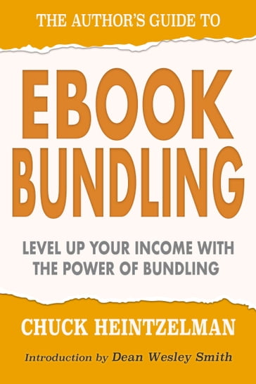 The Author's Guide to Ebook Bundling - Chuck Heintzelman