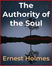 The Authority of the Soul