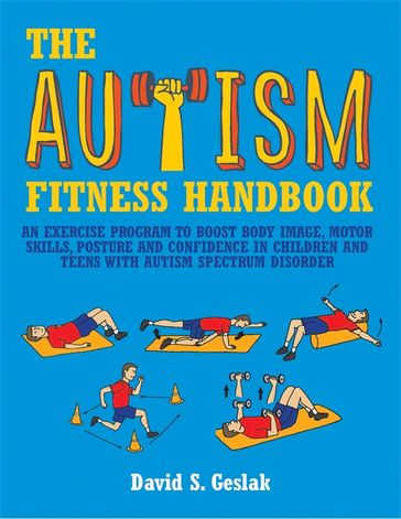 The Autism Fitness Handbook - David Geslak