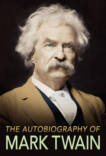 The Autobiography of Mark Twain - GP Editors - Twain Mark