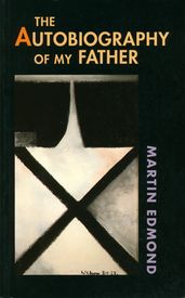 The Autobiography of My Father