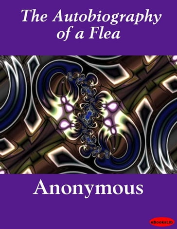 The Autobiography of a Flea - EbooksLib