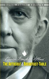 The Autocrat of the Breakfast-Table