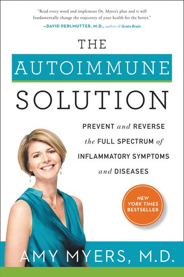 The Autoimmune Solution - M.D. Amy Myers