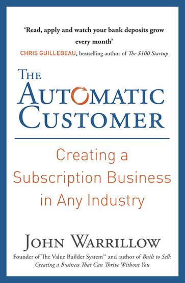 The Automatic Customer - John Warrillow