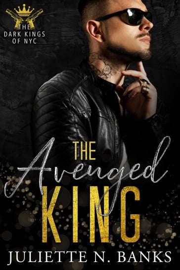 The Avenged King - Juliette N. Banks