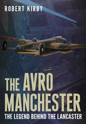 The Avro Manchester